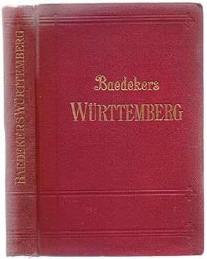 Württemberg und Hohenzollern. Schwäbische Alb. Bodensee. Württembergischer Schwarzwald. Handbuch ...