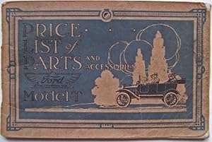 Price List of Parts and Accessories, Ford Model T 1909-1917