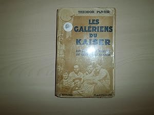 Seller image for LES GALERIENS DU KAISER for sale by Le temps retrouv