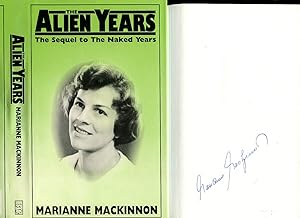 Bild des Verkufers fr The Alien Years; The Sequel to The Naked Years [Signed] zum Verkauf von Little Stour Books PBFA Member
