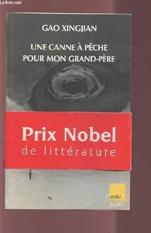 Image du vendeur pour UNE CANNE A PECHE POUR MON GRAND PERE. mis en vente par Le-Livre