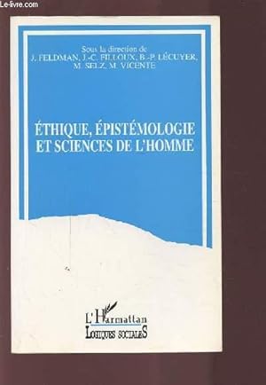 Bild des Verkufers fr ETHIQUE, EPISTEMOLOGIE ET SCIENCES DE L'HOMME. zum Verkauf von Le-Livre