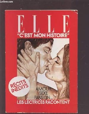 Seller image for AMOUR SEXE PASSION. DIX TEMOIGNAGES INEDITS. for sale by Le-Livre