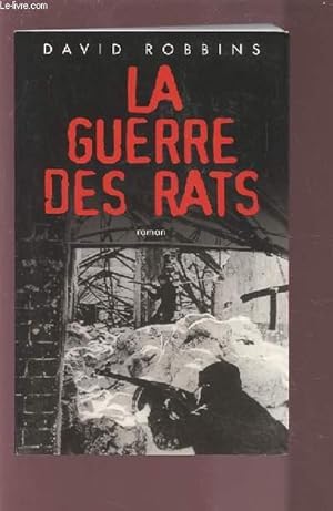 Imagen del vendedor de LA GUERRE DES RATS. a la venta por Le-Livre