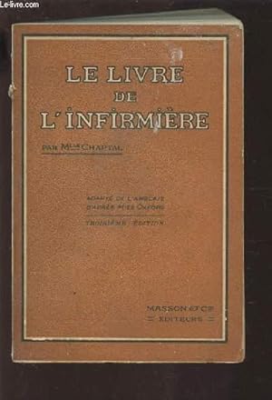 Bild des Verkufers fr LE LIVRE DE L'INFIRMIERE. zum Verkauf von Le-Livre