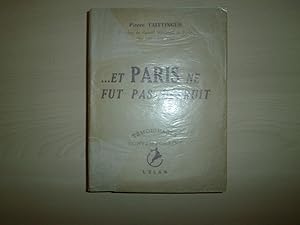 Bild des Verkufers fr ET PARIS NE FUT PAS DETRUIT zum Verkauf von Le temps retrouv