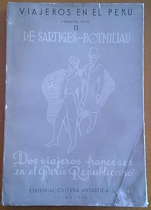 Dos viajeros franceses en el Perú Republicano