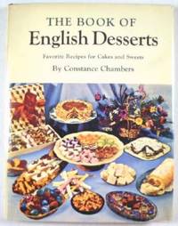 The Book of English Desserts : Favorite Recipes for Cakes and Sweets