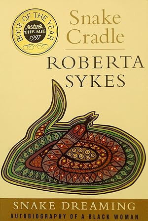 Snake Cradle: Snake Dreaming-Autobiography of a Black Woman