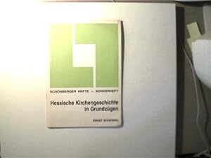Hessische Kirchengeschichte in Grundzügen, Schöneberger Hefte - Sonderheft, 1989, Folge 9,