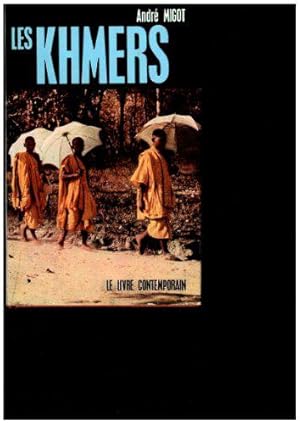 Seller image for Les Khmers - des origines d'Angkor au Cambodge d'aujourd'hui for sale by JLG_livres anciens et modernes