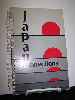 Imagen del vendedor de Japan Connections: A Cross-Cultural Guide For Business, Professional, and Personal Use. a la venta por Zephyr Books