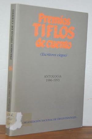 Imagen del vendedor de PREMIOS TIFLOS DE CUENTO (Escritores ciegos). ANTOLOGA 1986-1993 a la venta por EL RINCN ESCRITO