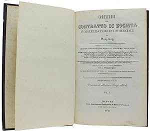 COMENTARIO DEL CONTRATTO DI SOCIETA' IN MATERIA CIVILE E COMMERCIALE - Edizione accresciuta. prim...