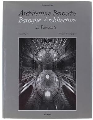 Imagen del vendedor de ARCHITETTURE BAROCCHE IN PIEMONTE - 120 spazi sacri.: a la venta por Bergoglio Libri d'Epoca
