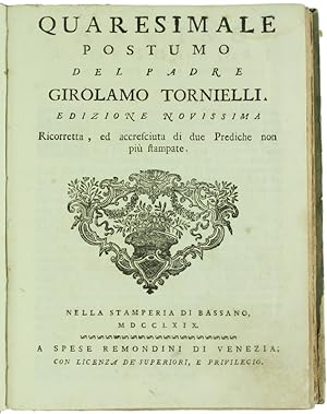 QUARESIMALE POSTUMO del Padre Girolamo Tornielli della Compagnia di Gesù.: