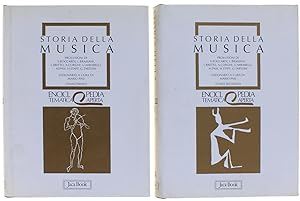 STORIA DELLA MUSICA. Due volumi autonomi, monografici della ENCICLOPEDIA TEMATICA APERTA.: