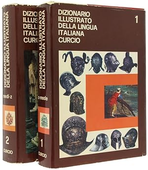 DIZIONARIO ILLUSTRATO DELLA LINGUA ITALIANA CURCIO.: