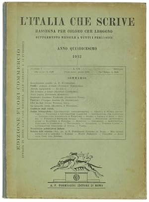 L'ITALIA CHE SCRIVE. Anno 15°- 1932. Rassegna per coloro che leggono. Supplemento mensile a tutti...