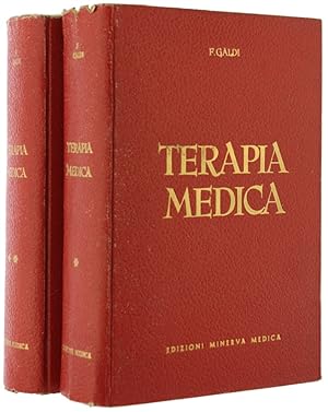 TERAPIA MEDICA. Manuale pratico per medici e studenti. Vol. I. Parte generale; Vol. II e III. Par...