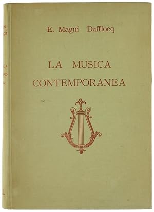 Imagen del vendedor de LA MUSICA CONTEMPORANEA: a la venta por Bergoglio Libri d'Epoca