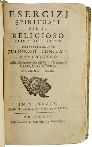 ESERCIZJ SPIRITUALI PER IL RELIGIOSO CLAUSTRALE PROFESSO.: