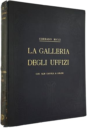 LA GALLERIA DEGLI UFFIZI.: