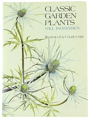 CLASSIC GARDEN PLANTS.: