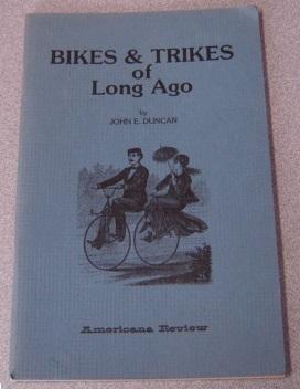 Seller image for Bikes & Trikes of Long Ago (Long Ago Books Series) for sale by Books of Paradise