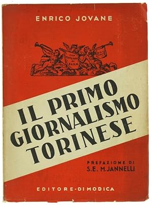 IL PRIMO GIORNALISMO TORINESE. Diritto, politica, storia.: