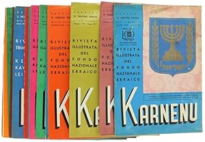 KARNENU - Il nostro fondo. Rivista del Keren Kayemeth Leisrael. Anno II: N. 1 = Anno III: 2, 3, 4...