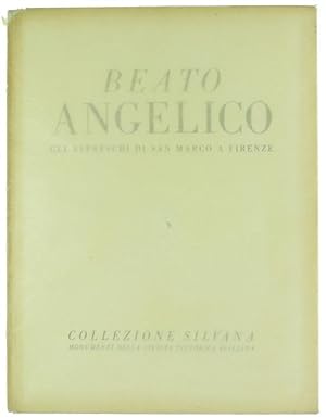 BEATO ANGELICO. Gli affreschi di San Marco a Firenze.: