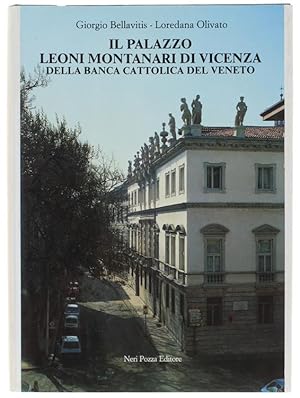 IL PALAZZO LEONI MONTANARI DI VICENZA DELLA BANCA CATTOLICA DEL VENETO.: