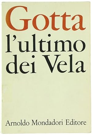 L'ULTIMO DEI VELA.: