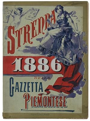 STRENNA DELLA GAZZETTA PIEMONTESE per l'anno 1886.: