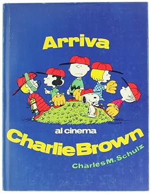 ARRIVA CHARLIE BROWN AL CINEMA. [prima edizione, con sovraccoperta]: