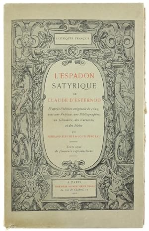 Seller image for L'ESPADON SATYRIQUE. D'aprs l'dition originale de 1619, avec une Prface, une Bibliographie, un Glossaire, des Variantes et des Notes.: for sale by Bergoglio Libri d'Epoca