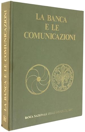 Seller image for LA BANCA E LE COMUNICAZIONI.: for sale by Bergoglio Libri d'Epoca