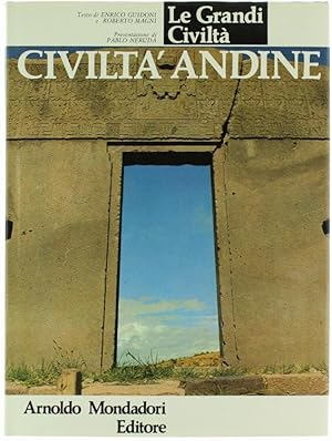CIVILTA' ANDINE - Le Grandi Civiltà,:
