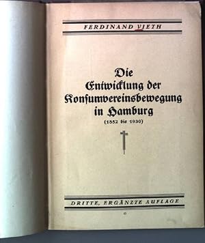 Bild des Verkufers fr Die Entwicklung der Konsumvereinsbewegung in Hamburg (1852 bis 1930) zum Verkauf von books4less (Versandantiquariat Petra Gros GmbH & Co. KG)