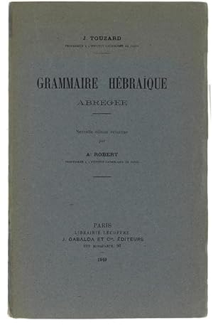 Seller image for GRAMMAIRE HEBRAIQUE ABREGEE. Nouvelle dition refondue par A.Robert.: for sale by Bergoglio Libri d'Epoca