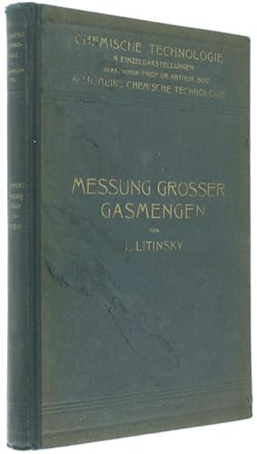 MESSUNG GROSSER GASMENGEN. Anleitung zur praktischen Ermittlung Grosser Mengen von Gas- und Luft-...