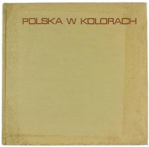 POLSKA W KOLORACH.: