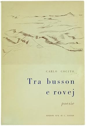 TRA BUSSON E ROVEJ - Poesie.: