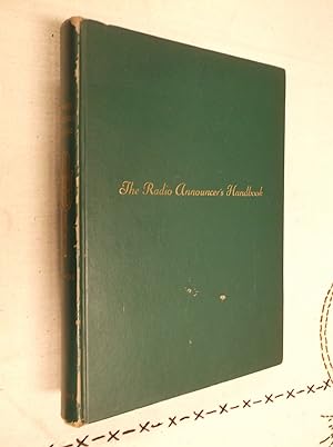 Imagen del vendedor de The Radio Announcer's Handbook a la venta por Barker Books & Vintage