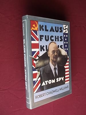 Klaus Fuchs, Atom Spy