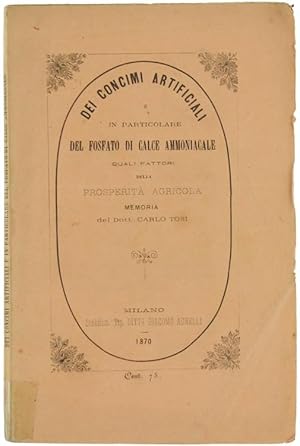 DEI CONCIMI ARTIFICIALI e in particolare DEL FOSFATO DI CALCE AMMONIACALE quali fattori della Pro...