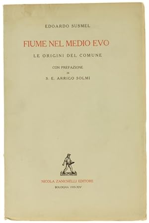 FIUME NEL MEDIOEVO. Le origini del Comune.: