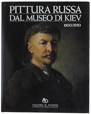 PITTURA RUSSA DAL MUSEO DI KIEV 1800/1950.: