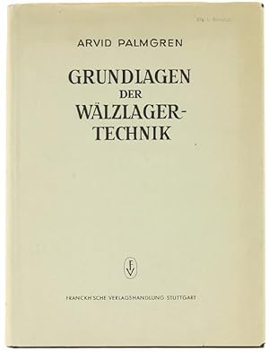 Imagen del vendedor de GRUNDLAGEN DER WALZLAGERTECHNIK.: a la venta por Bergoglio Libri d'Epoca